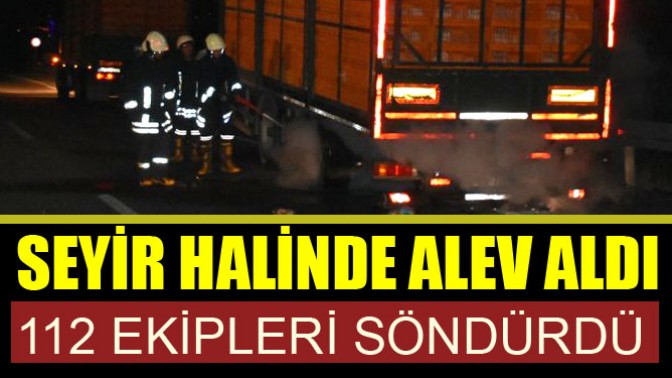 Seyir Halinde Alev Aldı, 112 Ekipleri Söndürdü