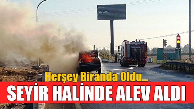 Seyir Halinde Alev Aldı