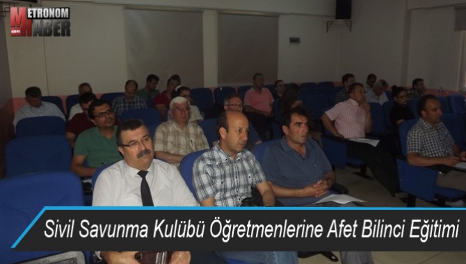 Sivil Savunma Kulübü Öğretmenlerine Afet Bilinci Eğitimi