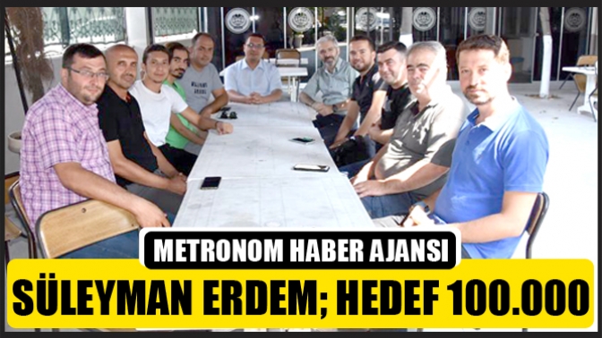 Süleyman Erdem; Hedef 100.000