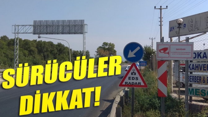 Sürücüler Dikkat!