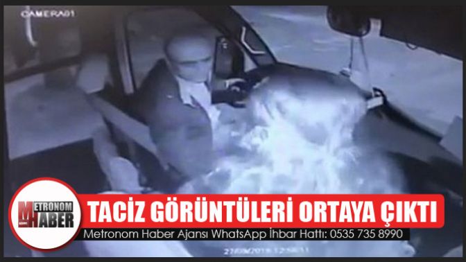 Taciz Görüntüleri Ortaya Çıktı