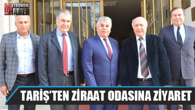 TARİŞ’ten Ziraat Odasına ziyaret