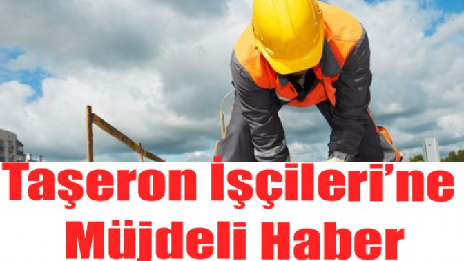 Taşeron İşçilere İyi Haber