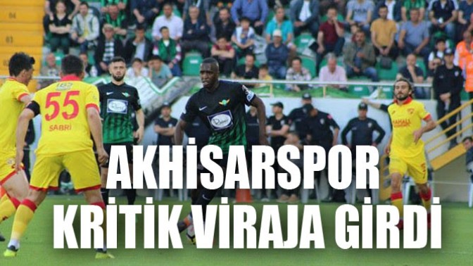 Teleset Mobilya Akhisarspor kritik viraja girdi