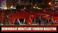 15 Temmuz demokrasi nöbetleri yeniden başlıyor