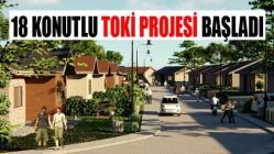 18 Konutlu Toki Projesi Başladı