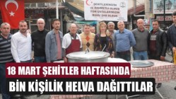 18 Mart Şehitler haftasında, Bin Kişilik Helva Dağıttılar