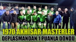 1970 Akhisar Masterler, Deplasmandan 1 Puanla Döndü