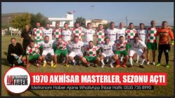 1970 Akhisar Masterler, Sezonu Açtı