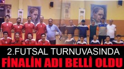 2.Futsal Turnuvasında Finalin Adı Belli Oldu