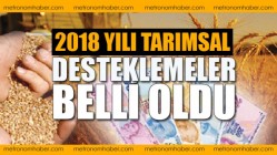 2018 Yılı Tarımsal Desteklemeler Belli Oldu