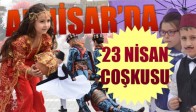 23 Nisan Coşkuyla Kutlandı