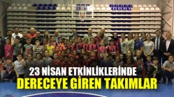 23 Nisan etkinliklerinde dereceye giren takımlar