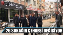 26 Sokağın Çehresi Değişiyor