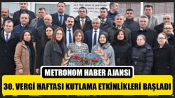 30. Vergi Haftası Kutlama Etkinlikleri Başladı