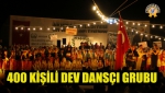 400 Kişili Dev Dansçı Grubu