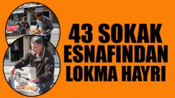 43 Sokak Esnafından Lokma Hayrı