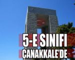 5-E Sınıfı Çanakkalede !