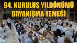 94 Kuruluş Yıldönümü Dayanışma Yemeği