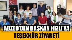 ABZED’ten Belediye Başkanı Salih Hızlı’ya teşekkür