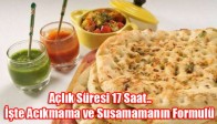 Açlık Süresi 17 Saat..İşte Acıkmama ve Susamamanın Formulü