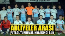 Adliyeler Arası Futbol Turnuvasında İkinci Gün