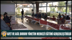 Afet Ve Acil Durum Yönetim Merkezi Eğitimi Gerçekleştirildi