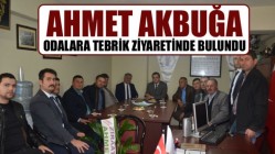 Ahmet Akbuğa Odalara Tebrik Ziyaretinde Bulundu