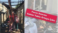 Aile Faciası Sonrası Vahim Tablo Ortaya Çıktı