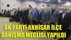 Ak Parti Akhisar İlçe Danışma Meclisi Yapıldı