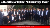 AK Parti Akhisar Teşkilatı "Kutlu Yürüyüşe Devam"