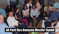 AK Parti İlçe Danışma Meclisi Yapıldı