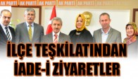 AK Parti İlçe Teşkilatından İade-i Ziyaretler