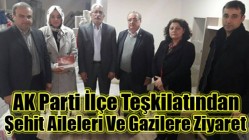 AK Parti İlçe Teşkilatından Şehit Aileleri Ve Gazilere Ziyaret