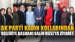 AK Parti Kadın Kollarından, Belediye Başkanı Salih Hızlı’ya ziyaret