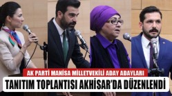 Ak Parti Manisa Milletvekili Aday Adayları Tanıtım Toplantısı Akhisar’da Düzenlendi