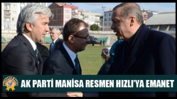 AK Parti Manisa resmen Hızlı’ya emanet