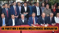 Ak Parti’nin 5 Manisa Milletvekili Akhisar'da