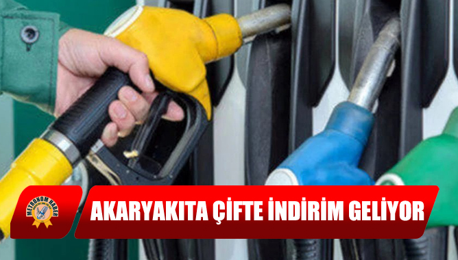 Akaryakıta Çifte İndirim Geliyor