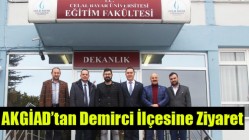 AKGİAD’tan Demirci İlçesine Ziyaret