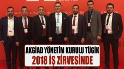 Akgiad Yönetim Kurulu Tügik 2018 İş Zirvesinde