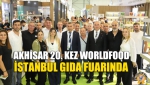 Akhisar 20. Kez Worldfood İstanbul Gıda Fuarında