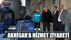 Akhisar’a Hizmet Ziyareti