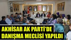 Akhisar Ak Parti'de Danışma Meclisi Yapıldı