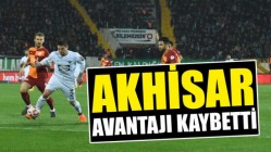 Akhisar, Avantajı kaybetti