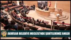 Akhisar Belediye Meclisi’nde Şehitlerimiz Anıldı