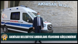 Akhisar Belediyesi ambulans filosunu güçlendirdi