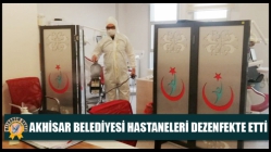 Akhisar Belediyesi Hastaneleri Dezenfekte Etti