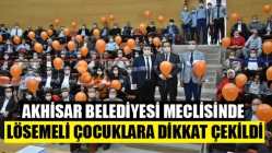 Akhisar Belediyesi Meclisinde Lösemeli Çocuklara Dikkat Çekildi